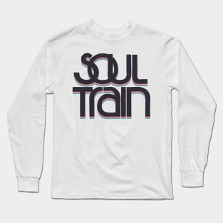 Soul Train Long Sleeve T-Shirt